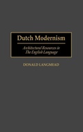 Cover: Dutch Modernism - Greenwood Press