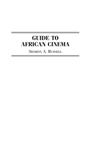 Cover: Guide to African Cinema - Greenwood Press