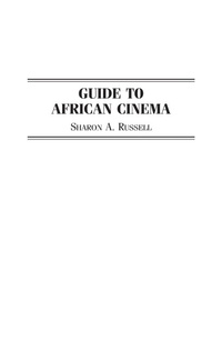 Enlarge image Cover: Guide to African Cinema - Greenwood Press