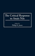 Cover: The Critical Response to Anais Nin - Greenwood Press