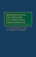 Cover: Biographical Dictionary of Christian Theologians - Greenwood Press