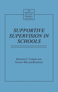 Enlarge image Cover: Supportive Supervision in Schools - Greenwood Press