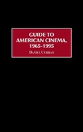 Cover: Guide to American Cinema, 1965-1995 - Greenwood Press