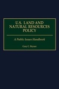 Cover: U.S. Land and Natural Resources Policy - Greenwood Press