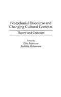 Cover: Postcolonial Discourse and Changing Cultural Contexts - Praeger Publishers Inc