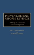 Cover: Prevent, Repent, Reform, Revenge - Praeger Publishers Inc