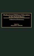 Cover: Professional Military Education in the United States - Greenwood Press