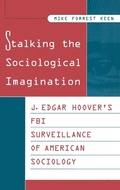 Cover: Stalking the Sociological Imagination - Praeger Publishers Inc