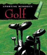Abbildung von: Sporting Memories: Golf - Flame Tree Publishing