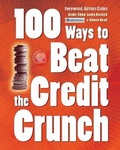 Cover: 100 Ways to Beat the Credit Crunch - Flame Tree Publishing