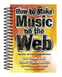 Enlarge image Cover: How To Make Music On The Web - Flame Tree Publishing