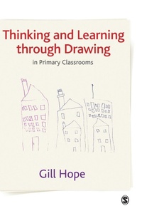 Enlarge image Cover: Thinking and Learning Through Drawing - SAGE Publications Ltd