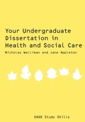 Cover: Your Undergraduate Dissertation in Health and Social Care - SAGE Publications Ltd