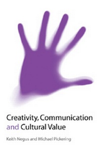Enlarge image Cover: Creativity, Communication and Cultural Value - SAGE Publications Ltd