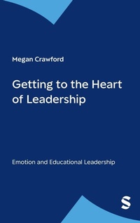 Enlarge image Cover: Getting to the Heart of Leadership - SAGE Publications Ltd