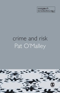 Enlarge image Cover: Crime and Risk - SAGE Publications Ltd
