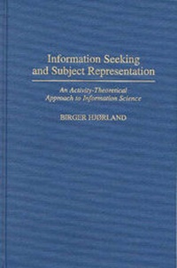 Abbildung von: Information Seeking and Subject Representation - Praeger Publishers Inc