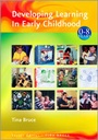 Cover: Developing Learning in Early Childhood - SAGE Publications Ltd