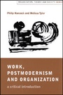 Cover: Work, Postmodernism and Organization - SAGE Publications Ltd