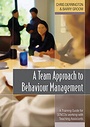 Cover: A Team Approach to Behaviour Management - SAGE Publications Ltd