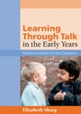 Cover: Learning Through Talk in the Early Years - SAGE Publications Ltd