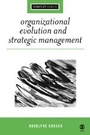 Cover: Organizational Evolution and Strategic Management - SAGE Publications Ltd