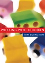 Cover: Working with Children - SAGE Publications Ltd