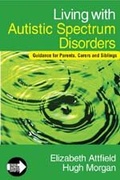 Cover: Living with Autistic Spectrum Disorders - SAGE Publications Ltd