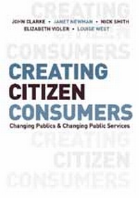 Enlarge image Cover: Creating Citizen-Consumers - SAGE Publications Ltd