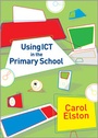 Cover: Using ICT in the Primary School - SAGE Publications Ltd