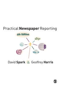 Enlarge image Cover: Practical Newspaper Reporting - SAGE Publications Ltd