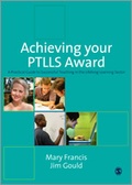Cover: Achieving Your PTLLS Award - SAGE Publications Ltd