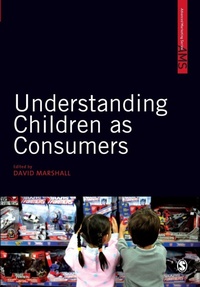 Enlarge image Cover: Understanding Children as Consumers - SAGE Publications Ltd