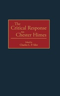 Cover: The Critical Response to Chester Himes - Greenwood Press