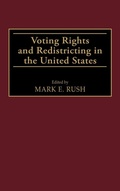 Cover: Voting Rights and Redistricting in the United States - Praeger Publishers Inc
