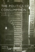 Cover: The Politics of Consumption - Berg Publishers