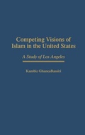 Cover: Competing Visions of Islam in the United States - Praeger Publishers Inc
