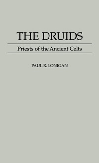 Abbildung von: The Druids - Praeger Publishers Inc
