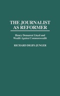 Bild: The Journalist as Reformer - Praeger Publishers Inc