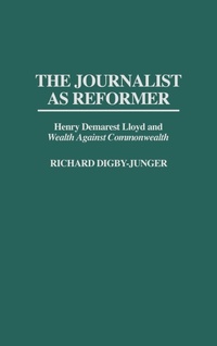 Bild: The Journalist as Reformer - Praeger Publishers Inc