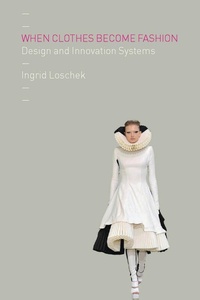Abbildung von: When Clothes Become Fashion - Berg Publishers