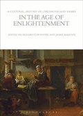 Cover: A Cultural History of Childhood and Family in the Age of Enlightenment - Berg Publishers
