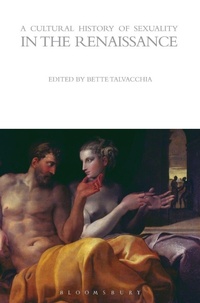 Enlarge image Cover: A Cultural History of Sexuality in the Renaissance - Berg Publishers