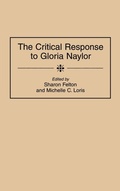 Cover: The Critical Response to Gloria Naylor - Greenwood Press