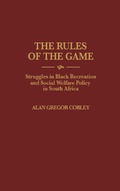 Cover: The Rules of the Game - Praeger Publishers Inc
