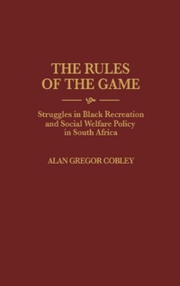 Enlarge image Cover: The Rules of the Game - Praeger Publishers Inc