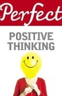 Cover: Perfect Positive Thinking - Random House Books