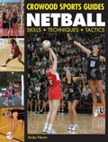 Cover: Netball - The Crowood Press Ltd