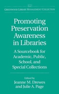 Cover: Promoting Preservation Awareness in Libraries - Libraries Unlimited Inc