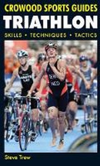 Enlarge image Cover: Triathlon - The Crowood Press Ltd